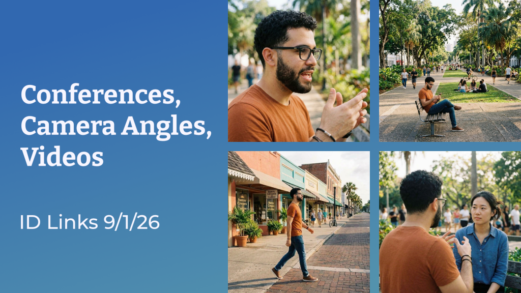 Conferences, Camera Angles, Videos. ID Links 9/1/26. Four AI-generated images of a Puerto Rican man with different camera angles.